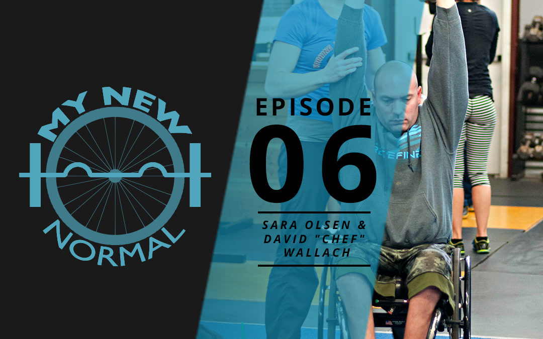 S1E6| Sara Olsen & David “Chef” Wallach with CrossRoads Adaptive Athlete Alliance on All Things Disabilities, Research, Coaching, and Building Empathy